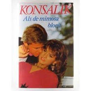 ALS DE MIMOSA BLOEIT. - Konsalik., Boeken, Verzenden, Gelezen