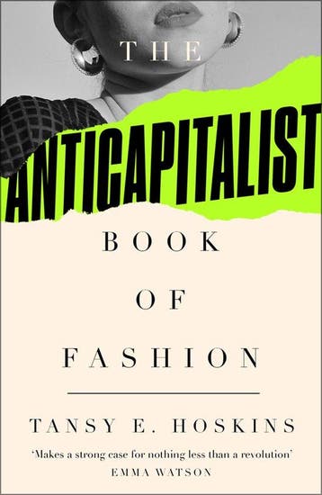 9780745346618 The Anti-Capitalist Book of Fashion, Verzenden, Nieuw, Tansy E. Hoskins