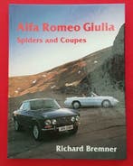 Alfa Romeo Giulia Spiders and Coupes, Boeken, Zo goed als nieuw, Richard Bremner, Verzenden, Alfa Romeo