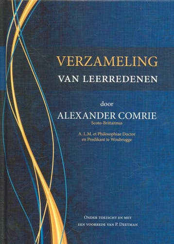 Verzameling van leerredenen - A. Comrie 9789079473052, Boeken, Verzenden, Gelezen, A. Comrie