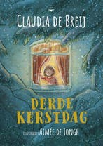 Derde kerstdag 9789400410695 Claudia de Breij, Verzenden, Zo goed als nieuw, Claudia de Breij