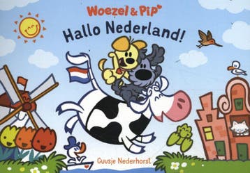 Hallo Nederland! / Woezel & Pip - Guusje Nederhorst, Boeken, Verzenden, Gelezen, Guusje Nederhorst