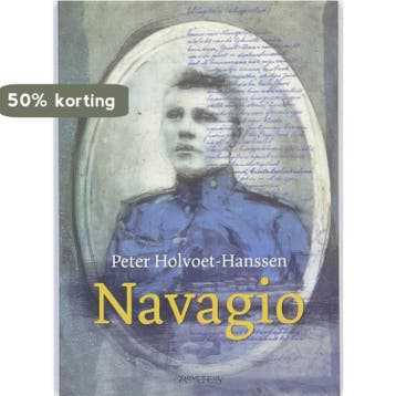 Navagio - P. Holvoet-Hanssen 9789044611557, Verzenden, Zo goed als nieuw, P. Holvoet-Hanssen