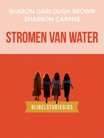 Stromen Van Water: Bijbelstudiegids | Sharon Garlough Brown, Ophalen of Verzenden, Nieuw, Sharon Garlough Brown