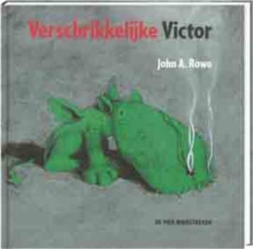 Verschrikkelijke Victor / Een Vier Windstreken prentenboek, Verzenden, Gelezen, J.A. Rowe