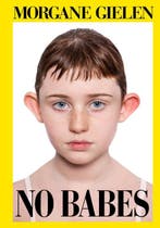No babes 9789463932806 Morgane Gielen, Boeken, Verzenden, Gelezen, Morgane Gielen