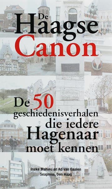 De Haagse Canon - A.C. van Gaalen 9789073930285, Verzenden, Gelezen, A.C. van Gaalen