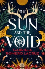 The Warring Gods-The Sun and the Void 9780316336543, Boeken, Verzenden, Gelezen, Gabriela Romero Lacruz