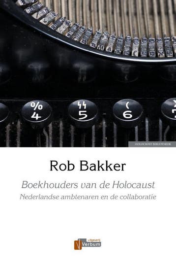 Boekhouders van de Holocaust - Rob Bakker 9789074274920, Verzenden, Zo goed als nieuw, Rob Bakker