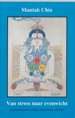 Van stress naar evenwicht 9789020242935 Mantak Chia, Verzenden, Gelezen, Mantak Chia