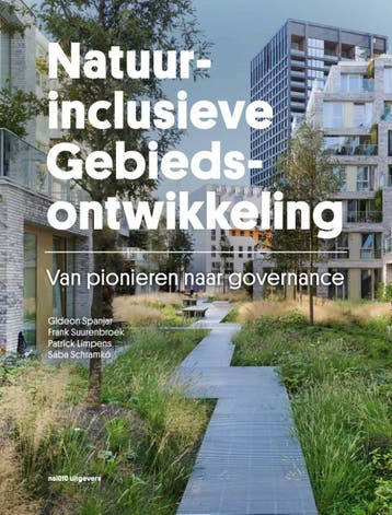Natuurinclusieve Gebiedsontwikkeling | Nieuw, Ophalen of Verzenden, Nieuw, Gideon Spanjar; Frank Suurenbroek; Patrick Limpens; Sába Schramkó