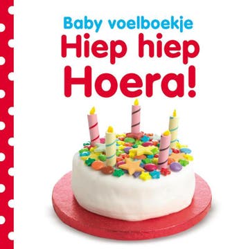 Hiep hiep hoera! / Baby voelboekje - Dawn Sirett, Verzenden, Gelezen, Dawn Sirett