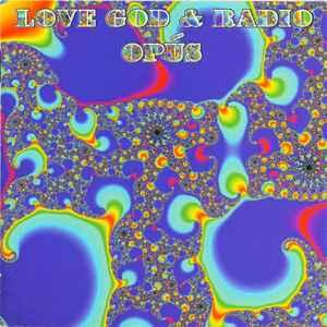 cd - OpÃºs - Love God &amp; Radio, Verzenden, Zo goed als nieuw