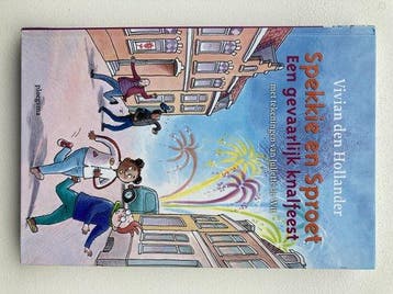 Spekkie en Sproet - Een gevaarlijk knalfeest 9789021679280, Verzenden, Gelezen