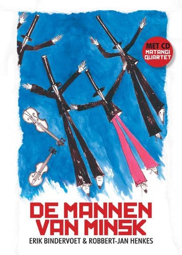 De mannen van Minsk - Robbert-Jan Henkes 9789076168739, Verzenden, Zo goed als nieuw, Robbert-Jan Henkes