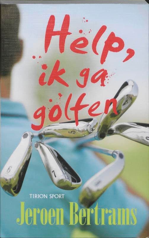 Help, ik ga golfen / Tirion sport 9789043913539, Boeken, Reisgidsen, Zo goed als nieuw, Verzenden