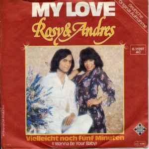 vinyl single 7 inch - Rosy &amp; Andres - My Love, Verzenden, Zo goed als nieuw, 7 inch, Pop