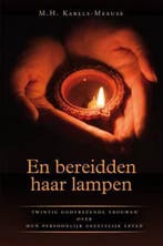 En bereidden haar lampen 9789033130106 Karels, Boeken, Verzenden, Gelezen, Karels