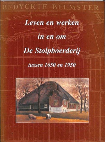 Leven en werken in en om de stolpboerderij tussen 1650 en, Boeken, Verzenden, Gelezen, J.N. de Wit