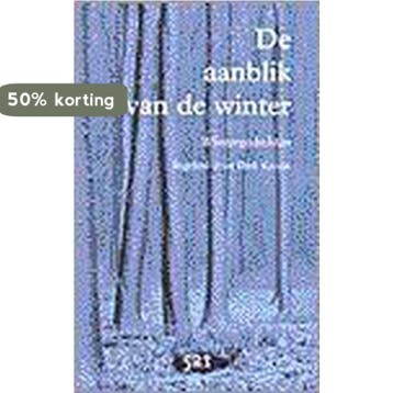 De aanblik van de winter 9789080509764, Boeken, Verzenden, Zo goed als nieuw