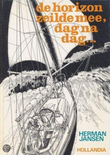 De horizon zeilde mee dag na dag - Jansen 9789060451076, Verzenden, Gelezen, Jansen