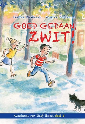 Goed gedaan, Zwit! / Avonturen van Steef Stekel / 3, Verzenden, Gelezen, Lianne Biemond
