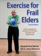 Exercise for Frail Elders 9781450416092, Boeken, Verzenden, Zo goed als nieuw, Elizabeth Best-Martini