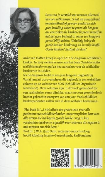 Goede kanker bestaat niet! / Zorgindruk 9789077024478, Verzenden, Zo goed als nieuw, Anke van Haften