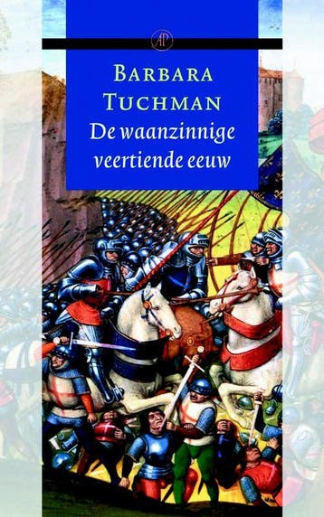 De waanzinnige veertiende eeuw 9789029549127 Barbara Tuchman, Verzenden, Gelezen, Barbara Tuchman
