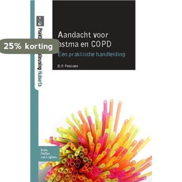 Aandacht voor Astma en COPD / Praktijkondersteuning Huisarts, Verzenden, Gelezen, B.P. Ponsioen