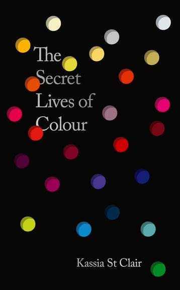 9781399823586 The Secret Lives of Colour, Boeken, Verzenden, Nieuw, Kassia St Clair