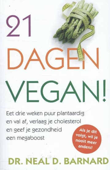 21 dagen vegan! - Neil Barnard 9789045200989, Verzenden, Zo goed als nieuw, Neil Barnard