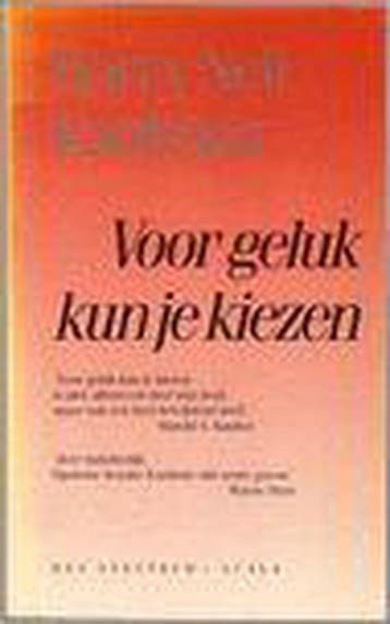 VOOR GELUK KUN JE KIEZEN - Kaufman 9789027430946, Boeken, Verzenden, Gelezen, Kaufman