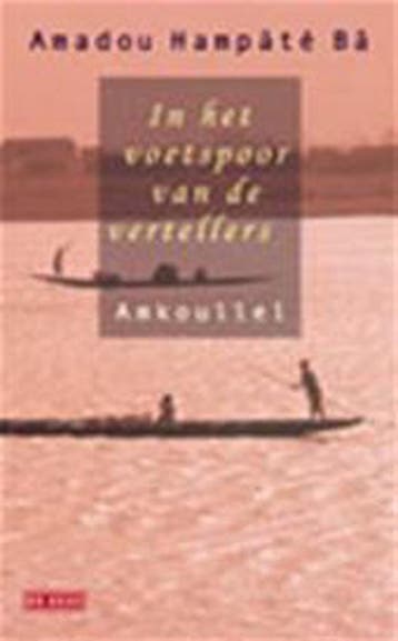 In het voetspoor van de vertellers: Amkoullel / In het, Boeken, Verzenden, Zo goed als nieuw, A. Hampate Ba
