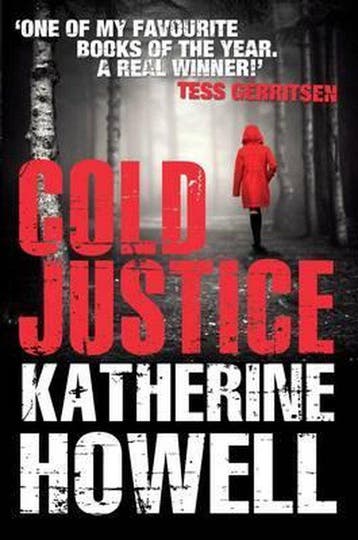 Cold Justice - Katherine Howell 9780330521338, Verzenden, Zo goed als nieuw, Katherine Howell