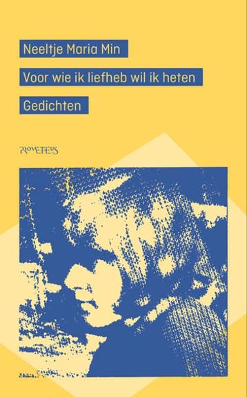 Voor Wie Ik Liefheb Wil Ik Heten | Neeltje Maria Min | Nieuw, Boeken, Ophalen of Verzenden, Nieuw, Neeltje Maria Min