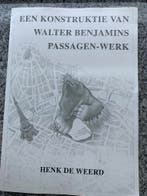 Een konstruktie van Walter Benjamins Passagen-Werk, Boeken, Gelezen, Verzenden, Henk de Weerd, Cultuurfilosofie