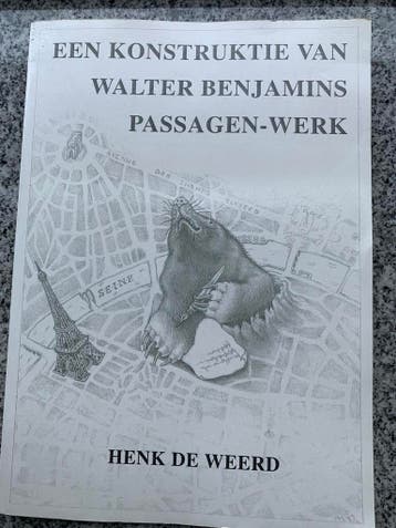 Een konstruktie van Walter Benjamins Passagen-Werk, Boeken, Gelezen, Verzenden, Henk de Weerd, Cultuurfilosofie