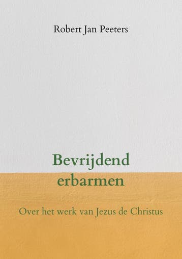 Bevrijdend Erbarmen | Robert Jan Peeters | Nieuw, Ophalen of Verzenden, Nieuw, Robert Jan Peeters