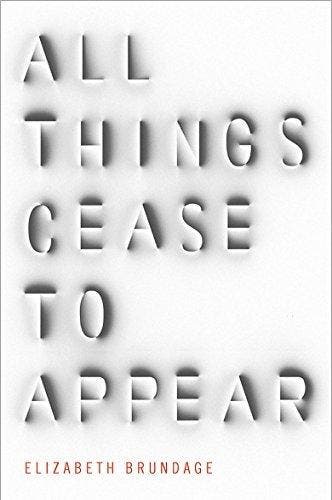 All Things Cease to Appear - Elizabeth Brundage, Verzenden, Gelezen, Elizabeth Brundage
