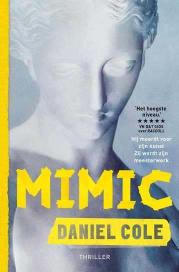 Mimic - Daniel Cole 9789024594894, Verzenden, Gelezen, Daniel Cole