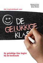 Inspiratieboek voor de gelukkige klas 9789079603343, Boeken, Verzenden, Gelezen, Natasja de Kroon