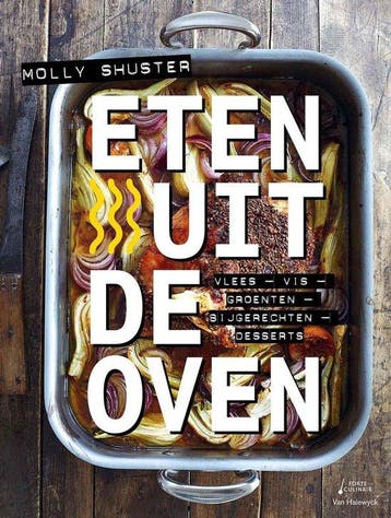 Boek Eten uit de oven 9789491853135, Verzenden, Zo goed als nieuw