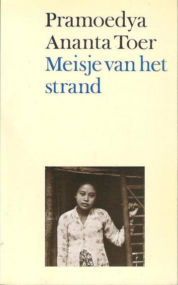 Meisje van het strand - Pramoedya Ananta Toer 9789026946172, Verzenden, Gelezen, Pramoedya Ananta Toer