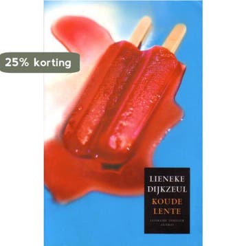 Koude lente - Lieneke Dijkzeul 9789041416889, Boeken, Verzenden, Gelezen, Lieneke Dijkzeul