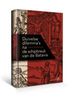 Duivelse dilemma’s na de schipbreuk van de Batavia, Verzenden, Zo goed als nieuw, Jaco Koehler