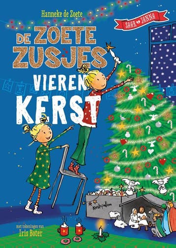De Zoete Zusjes vieren kerst / De Zoete Zusjes 9789043923088, Verzenden, Gelezen, Hanneke de Zoete