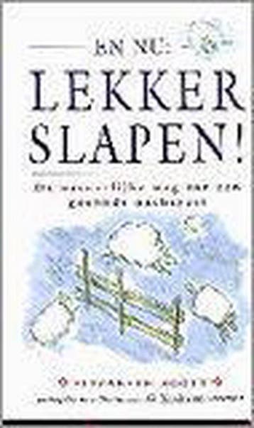 En nu: lekker slapen! 9789022523292 Elizabeth Scott, Verzenden, Gelezen, Elizabeth Scott
