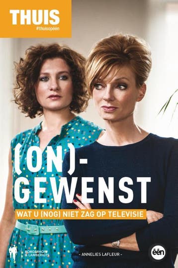 (On)-gewenst / Thuis wat u (nog) niet zag op televisie / 2, Verzenden, Gelezen, Annelies Lafleur