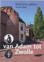 Van Adam tot Zwolle 9789040085369 M. Amsman, Verzenden, Zo goed als nieuw, M. Amsman